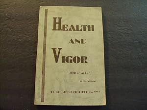 Health And Vigor.How To Get It sc Louis Williams 1943