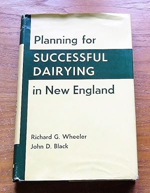 Planning for Successful Dairying in New England.