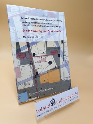 Stadtplanung und stakeholder ; managing the flow