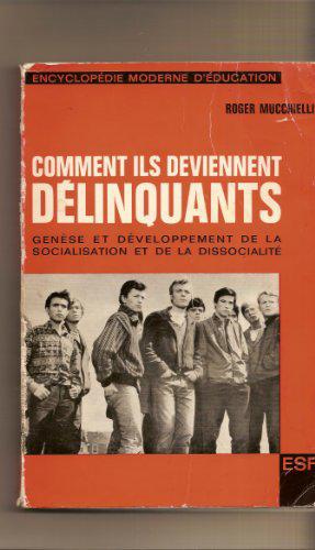 Bild des Verkufers fr Comment ils deviennent dlinquants zum Verkauf von JLG_livres anciens et modernes