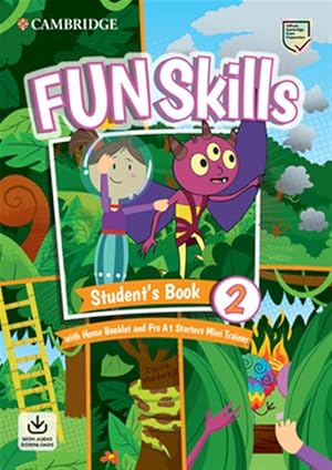 Image du vendeur pour Fun Skills Level 2/Starters Book With Home Booklet and Mini Trainer With Downloadable Audio mis en vente par GreatBookPrices