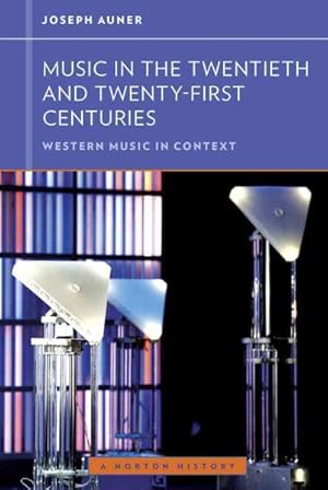 Seller image for Music in the Twentieth and Twenty-First Centuries for sale by GreatBookPricesUK