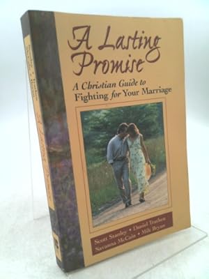 Bild des Verkufers fr A Lasting Promise: A Christian Guide to Fighting for Your Marriage zum Verkauf von ThriftBooksVintage