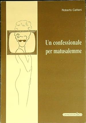 Imagen del vendedor de Un confessionale per matusalemme a la venta por Librodifaccia