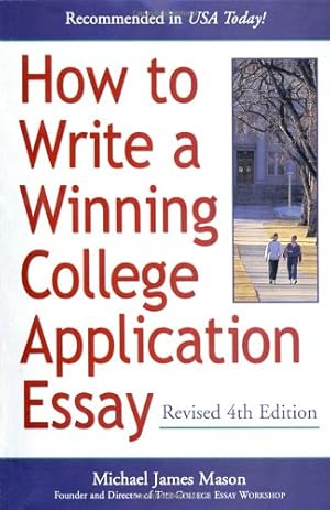 Seller image for How to Write a Winning College Application Essay, Revised 4th Edition by Mason, Michael James [Paperback ] for sale by booksXpress