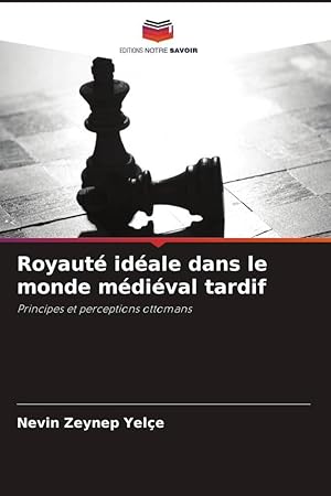 Seller image for Royaut idale dans le monde mdival tardif for sale by moluna