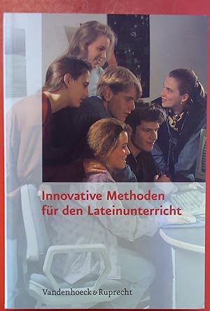 Bild des Verkufers fr Innovative Methoden fr den Lateinunterricht. 2. Auflage. zum Verkauf von biblion2