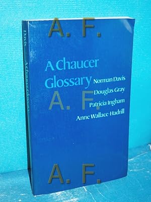 Image du vendeur pour A Chaucer Glossary mis en vente par Antiquarische Fundgrube e.U.