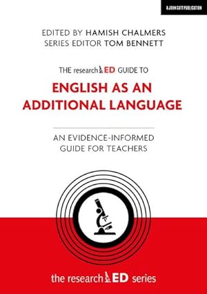 Immagine del venditore per The researchED Guide to English as an Additional Language: An evidence-informed guide for teachers venduto da AHA-BUCH GmbH
