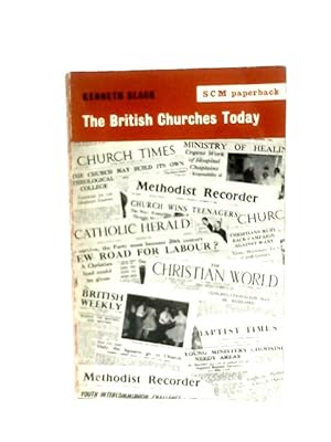 Imagen del vendedor de The British Churches Today a la venta por World of Rare Books