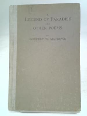 Bild des Verkufers fr A Legend of Paradise and Other Poems zum Verkauf von World of Rare Books