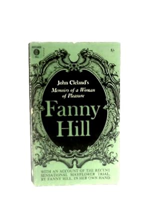 Bild des Verkufers fr Fanny Hill: Memoirs Of A Woman Of Pleasure zum Verkauf von World of Rare Books