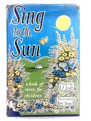 Seller image for Sing to the Sun; A Book of Verse for Children for sale by World of Rare Books