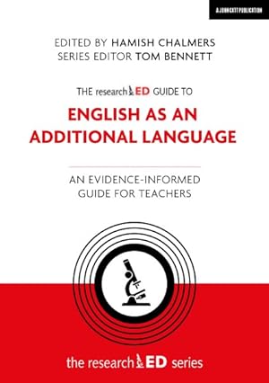 Immagine del venditore per Researched Guide to English As an Additional Language : An Evidence-informed Guide for Teachers venduto da GreatBookPricesUK