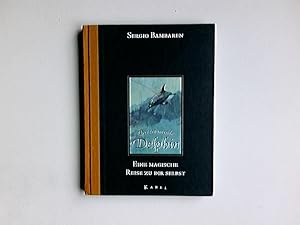 Bild des Verkufers fr Der trumende Delphin - Eine magische Reise zu dir selbst zum Verkauf von Antiquariat Buchhandel Daniel Viertel