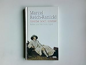 Bild des Verkufers fr Goethe noch einmal : Reden und Anmerkungen. zum Verkauf von Antiquariat Buchhandel Daniel Viertel