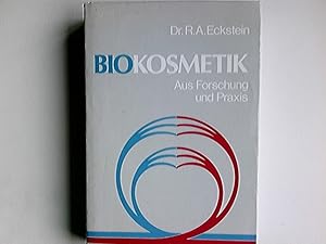 Biokosmetik. Aus Forschung und Praxis
