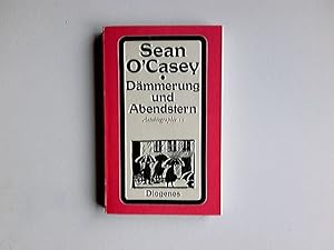 Bild des Verkufers fr Dmmerung und Abendstern. Aus d. Engl. von Werner Beyer / O'Casey, Sean: Autobiographie ; 6; Diogenes-Taschenbuch ; 150 zum Verkauf von Antiquariat Buchhandel Daniel Viertel