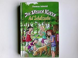 Seller image for Die wilden Kken; Teil: Bd. 5., Auf Schatzsuche for sale by Antiquariat Buchhandel Daniel Viertel