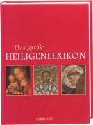 Bild des Verkufers fr Das groe Heiligenlexikon. zum Verkauf von Antiquariat Buchhandel Daniel Viertel