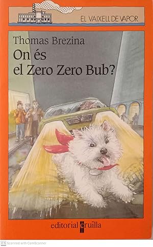 On és el Zero Zero Bub?