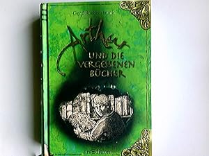 Bild des Verkufers fr Die vergessenen Bcher; Teil: Bd. [1]., Arthur und die vergessenen Bcher zum Verkauf von Antiquariat Buchhandel Daniel Viertel