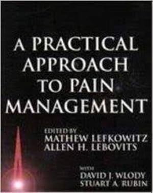 Image du vendeur pour A Practical Approach to Pain Management mis en vente par Librera Pramo