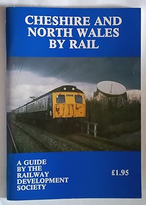 Immagine del venditore per Cheshire and North Wales by Rail venduto da The Book House  (PBFA)