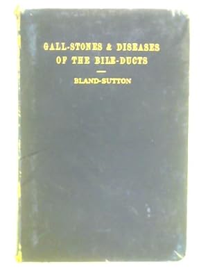 Imagen del vendedor de Gall-Stones and Diseases of The Bile-Ducts a la venta por World of Rare Books