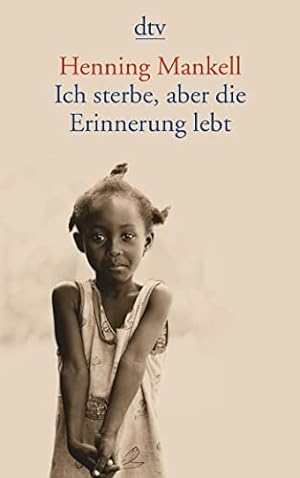 Seller image for Ich sterbe, aber die Erinnerung lebt: Mit einem Memory Book von Christine Aguga und einem Nachwort von Ulla Schmidt for sale by Gabis Bcherlager