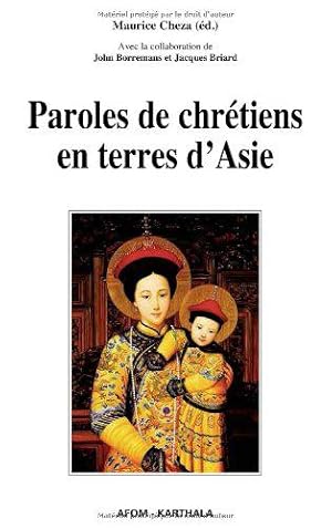 Seller image for Paroles de chrtiens en terres d'Asie for sale by JLG_livres anciens et modernes