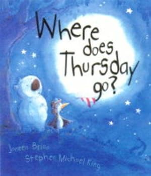 Seller image for Where Does Thursday Go? for sale by M.Roberts - Books And ??????