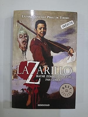 Imagen del vendedor de Lazarillo. Matar zombis nunca fue pan comido a la venta por Saturnlia Llibreria