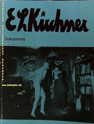 Seller image for E. L. Kirchner, Dokumente. Fotos, Schriften, Briefe. Ausstellungskatalog. for sale by Antiquariat Bebuquin (Alexander Zimmeck)