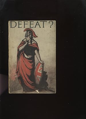 Defeat? The Truth About the Betrayal of Britain