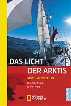 Seller image for Das Licht der Arktis for sale by Gerald Wollermann