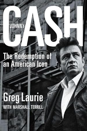 Bild des Verkufers fr Johnny Cash : The Redemption of an American Icon zum Verkauf von AHA-BUCH GmbH