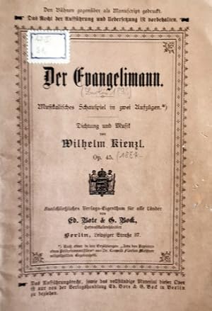 Immagine del venditore per [Libretto] Der Evangelimann. Musikalisches Schauspiel in zwei Aufzgen. Op. 45 venduto da Paul van Kuik Antiquarian Music