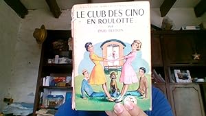 Image du vendeur pour Le club des cinq en roulotte mis en vente par Librairie La cabane aux bouquins