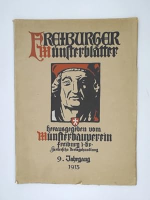 Freiburger Münsterblätter. Hrsgg. vom Freiburger Münsterbauverein. 9. Jahrgang.