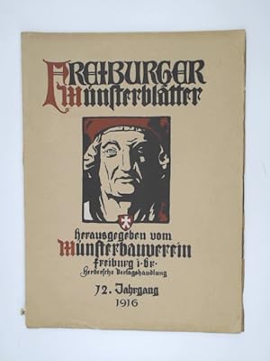 Freiburger Münsterblätter. Hrsgg. vom Freiburger Münsterbauverein. 12. Jahrgang.