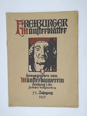 Freiburger Münsterblätter. Hrsgg. vom Freiburger Münsterbauverein. 13. Jahrgang.
