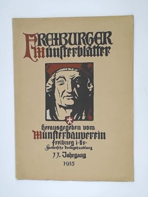 Freiburger Münsterblätter. Hrsgg. vom Freiburger Münsterbauverein. 11. Jahrgang.
