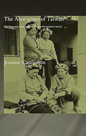 Seller image for Aborigines of Taiwan: The Puyuma: From Headhunting to the Modern World for sale by JLG_livres anciens et modernes