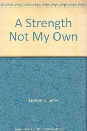 Immagine del venditore per A Strength Not My Own venduto da Redux Books