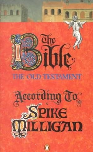 Immagine del venditore per Bible the Old Testament According to Spike Milligan venduto da GreatBookPrices