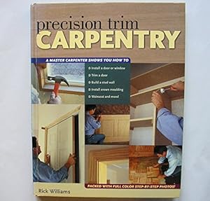 Seller image for Precision trim carpentry for sale by M.Roberts - Books And ??????