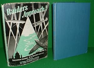 Seller image for RAIDERS APPROACH ! The Fighting Tradition of Royal Air Force Station HORNCHURCH and SUTTON'S FARM for sale by booksonlinebrighton