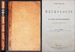 Compendium der Helkologie oder die Lehre von den Geschwüren nach der Wiener Schule.