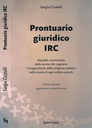 Immagine del venditore per Prontuario giuridico IRC. Settima edizione. venduto da Biblioteca di Babele